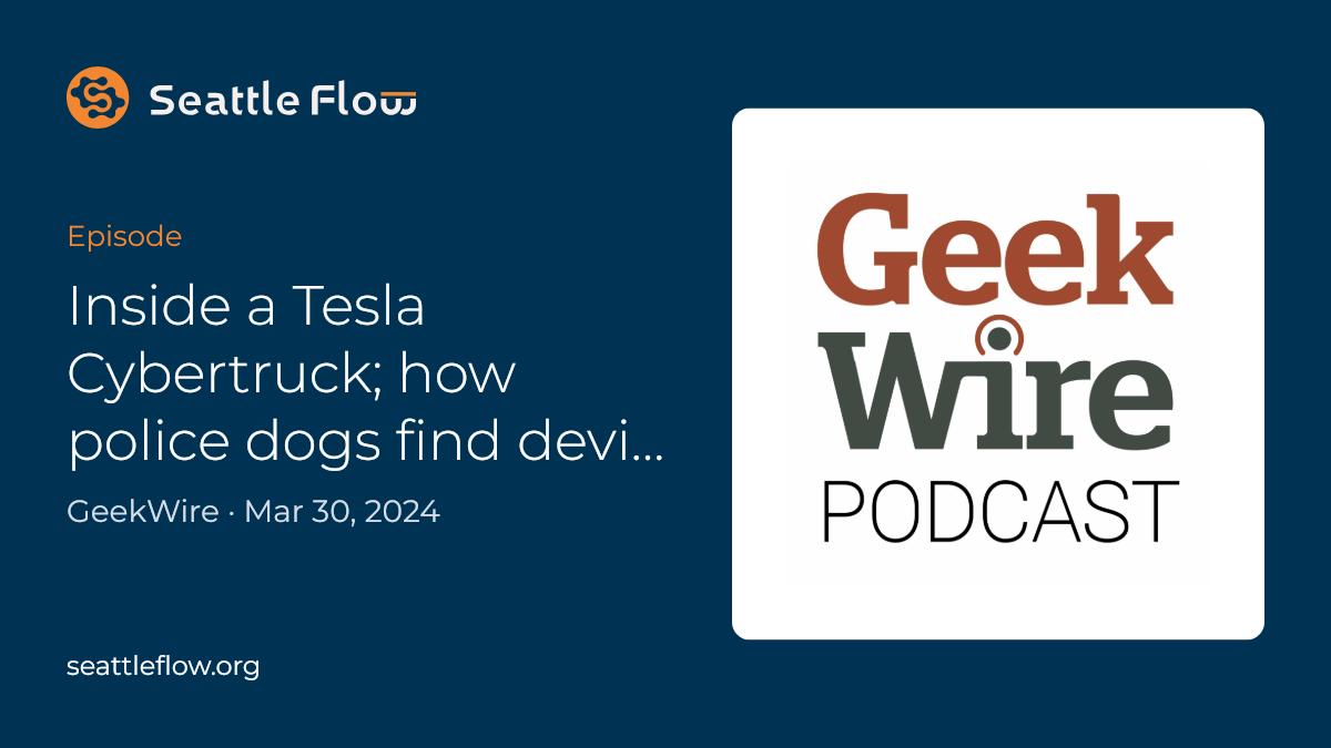 Inside a Tesla Cybertruck; how police dogs find devices; Ballmer's ...