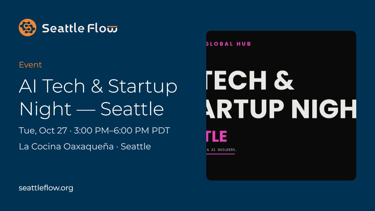 AI Tech & Startup Night — Seattle